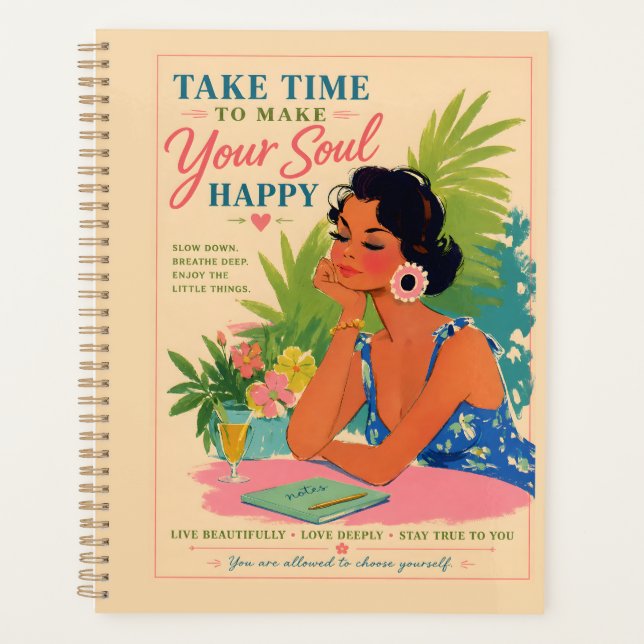 Take Time To Make Your Soul Happy Planner (Front)