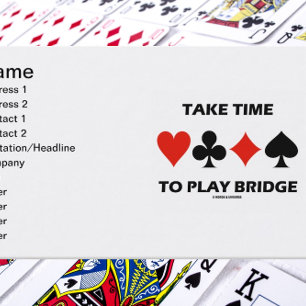 Take Time To Play Bridge (Four Card Suits)