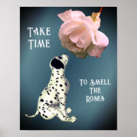 Take Time To Smell Roses Puppy Inspirational