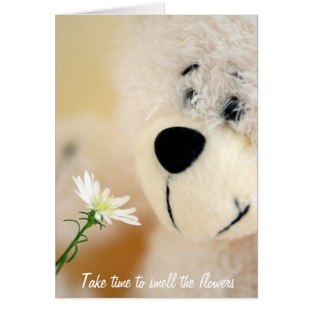 Take time to smell the flowers (Front)