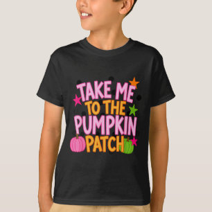 Take To The Pumpkin Patch Halloween Fall Harvest T-Shirt