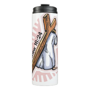 Take up your cross Jesus customise it Thermal Tumbler