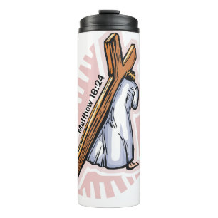 Take up your cross Jesus  Thermal Tumbler