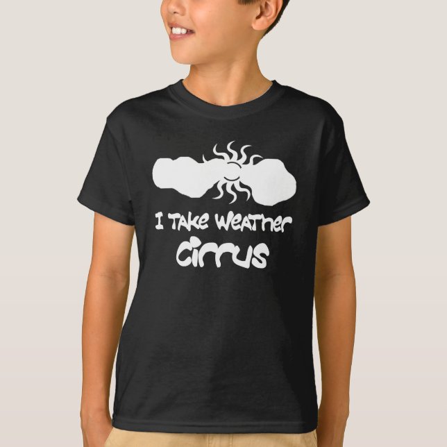 Take Weather Cirrus T-Shirt (Front)