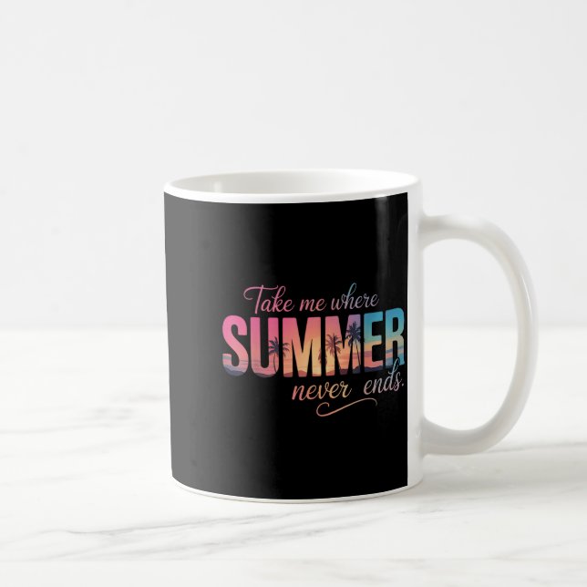 Take Where Summertime Ends Beach Summer Vacation 1 Coffee Mug (Right)
