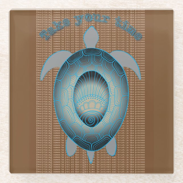 Take your time turtle motivational quote glass coaster (Front)