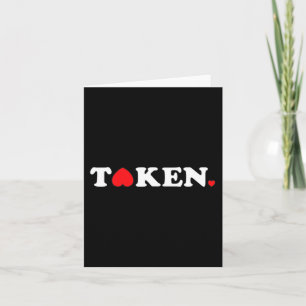 Taken In Love Valentines Day Matching Couples Card