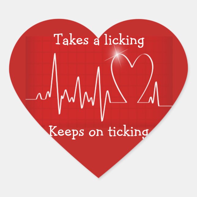 Takes a Licking – Keeps on Ticking Heart Sticker (Front)