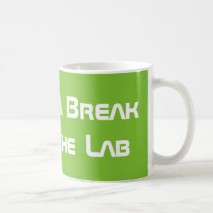 Taking a Break From The Lab Coffee Mug