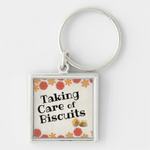 Taking Care of Biscuits Keychain
