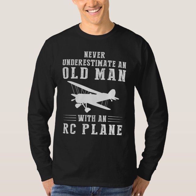 Taking Flight and Chuckles: Old Mans RC-Plane Expe T-Shirt (Front)