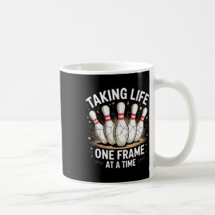 Taking Life One Frame At A Time Bowling Fun Coffee Mug