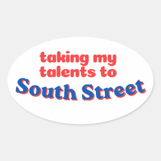 Taking My Talents to South Street | Philly bball Oval Sticker