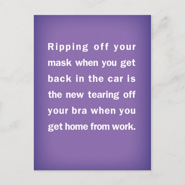 Taking Off Mask in Car/Taking Off Bra at Home Joke Postcard (Front)