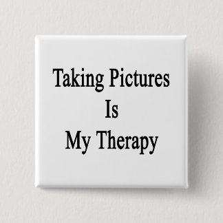 Taking Pictures Is My Therapy 15 Cm Square Badge