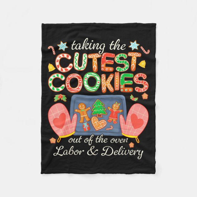 Taking The Cutest Cookies Out Of The Oven Labor An Fleece Blanket (Front)