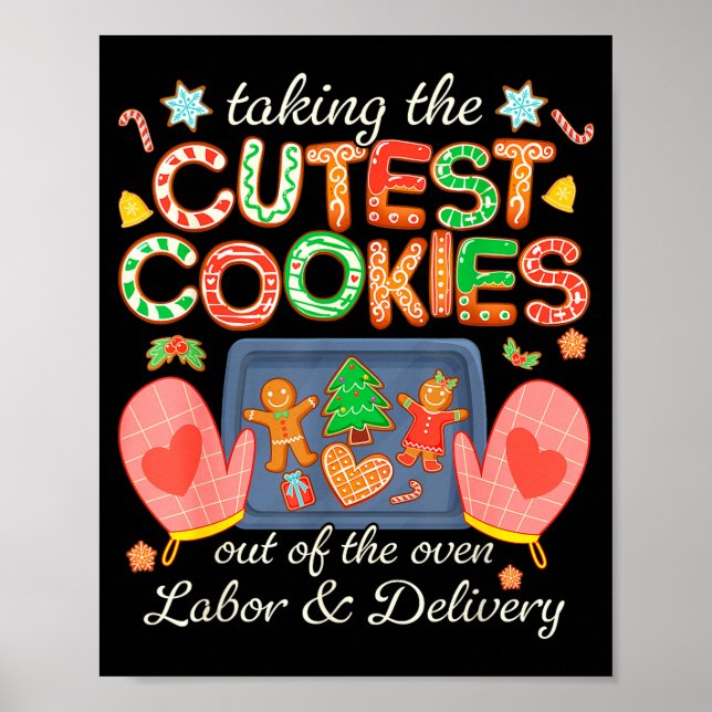 Taking The Cutest Cookies Out Of The Oven Labor An Poster (Front)