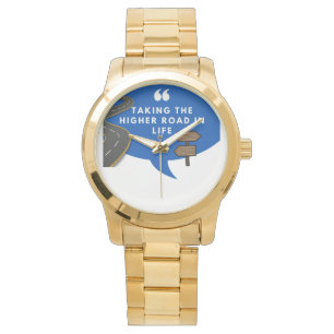 Taking the Higher Road In Life Watch