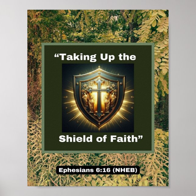 Taking Up the Shield of Faith - 8 x 10 Poster  (Front)