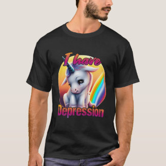 Tal Health Awareness I Have Depression Unicorn T-Shirt