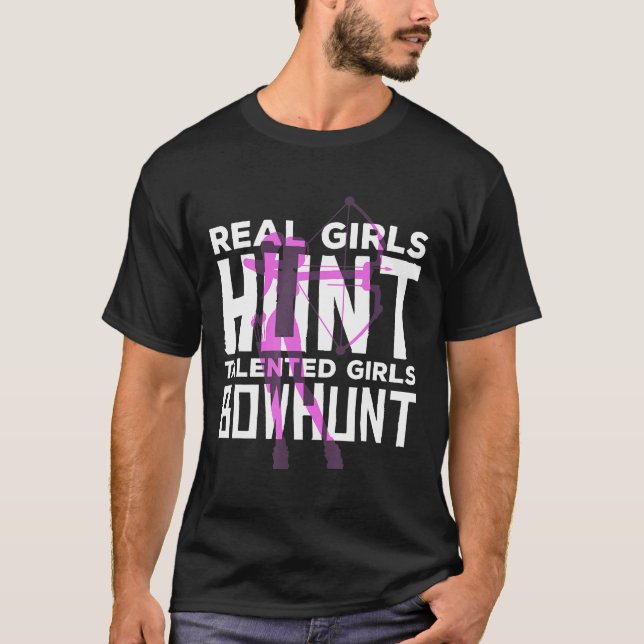 Talented Girls Bowhunt Archery Bow Hunting Shootin T-Shirt (Front)