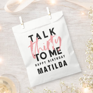 Talk 30 me modern pink girly typography birthday favour bags