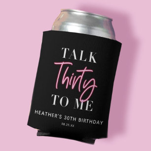 Talk 30 To Me 30th Birthday Party Can Cooler