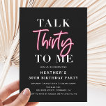 Talk 30 To Me 30th Birthday Party  Invitation<br><div class="desc">Talk 30 To Me 30th Birthday Party Invitations Minimalist Neutral Pink Forty 40h Birthday Party Thirty 30th Birthday Party Invitation | Adult Birthday Invitations | Modern 30th Invitations | Birthday Celebration</div>