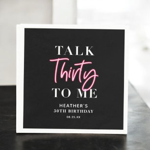 Talk 30 To Me 30th Birthday Party  Napkin