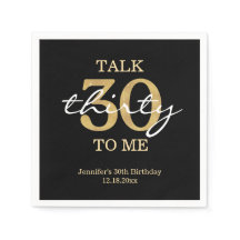 talk 30 to me birthday party gold black chic
