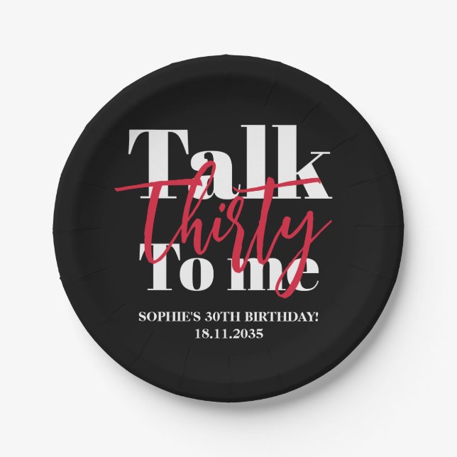 Talk 30 To Me Modern 30th Birthday Party Paper Plate (Front)