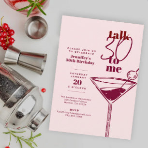 Talk 30 To Me Pink Cocktail Birthday Party Invitation