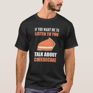 Talk about Cheesecake Funny Foodie Premium T-Shirt