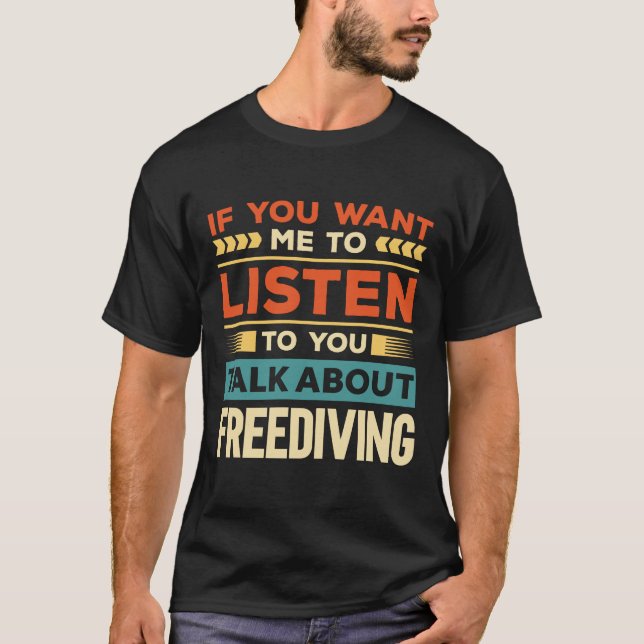 Talk About Freediving T-Shirt (Front)