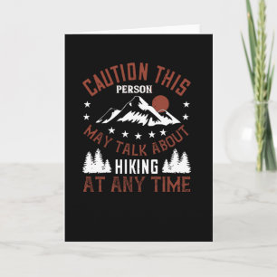 Talk About hiking at any Time Card