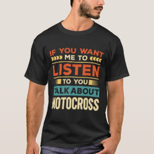Talk About Motocross T-Shirt