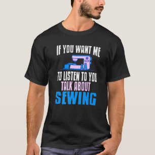 Talk About Sewing T-Shirt
