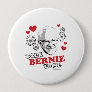 Talk Bernie To Me 10 Cm Round Badge