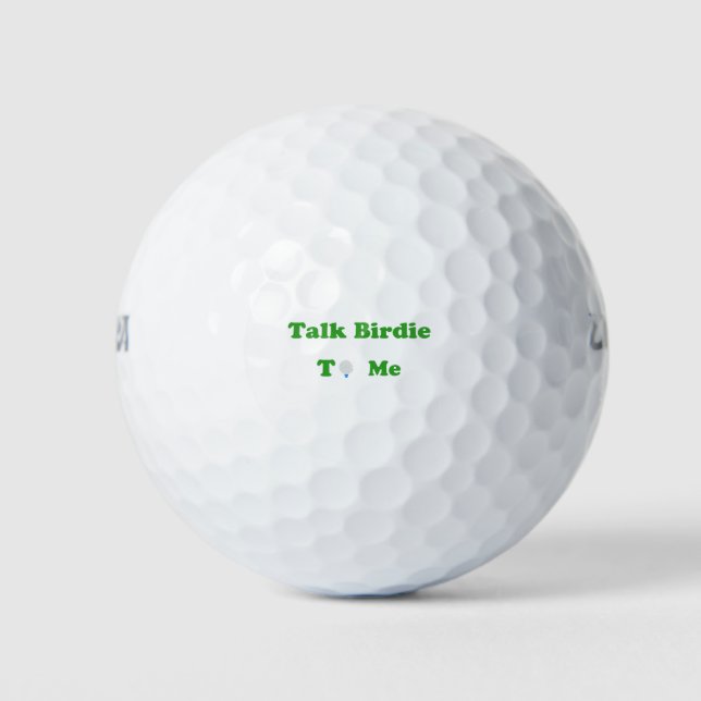 Talk Birdie To Me Golf Balls (Front)