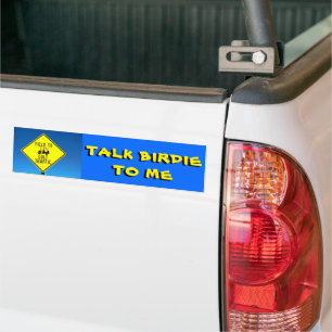 Talk Birdie To Me Golf Cart  Bumper Sticker