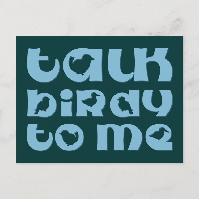 Talk Birdy To Me Postcard (Front)