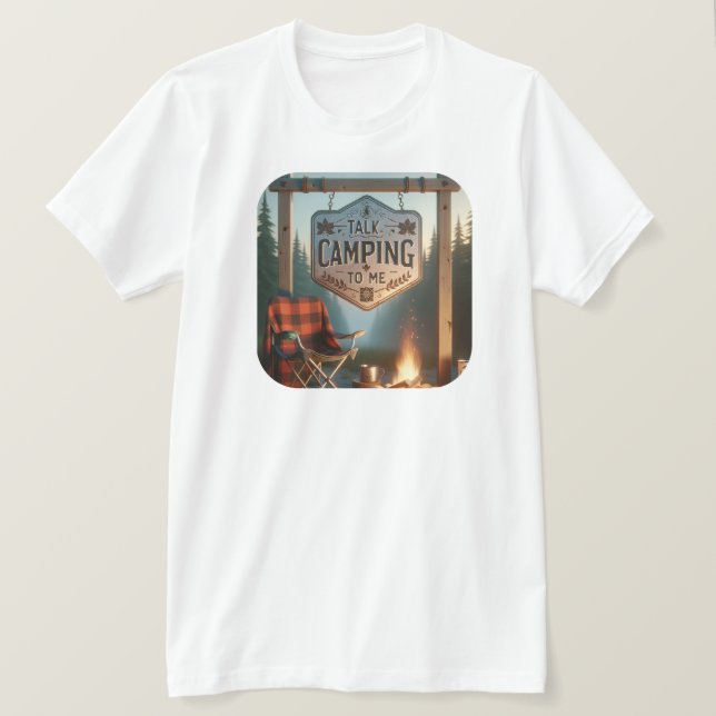 Talk Camping to Me – Campfire Vibes Shirt (Design Front)