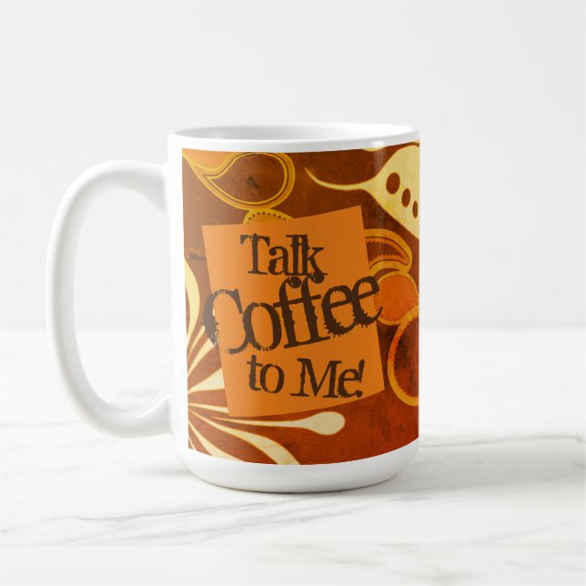 Talk Coffee To Me! Vintage Art Coffee Mug (Left)