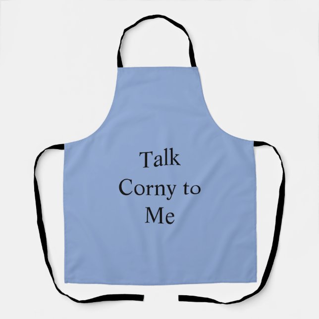 Talk Corny to Me Apron (Front)