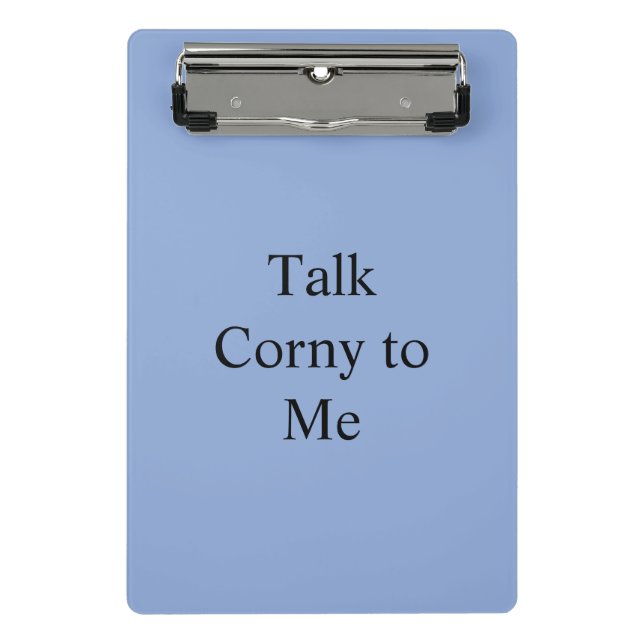 Talk Corny to Me Mini Clipboard (Front)