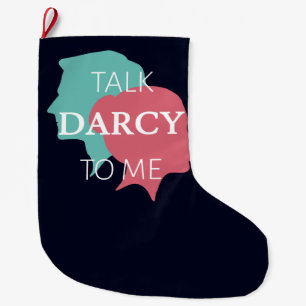Talk Darcy To Me IV Large Christmas Stocking