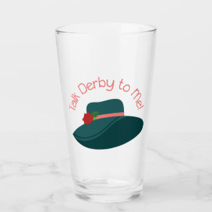 Talk Derby Glass