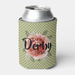 TALK DERBY TO ME CAN COOLER