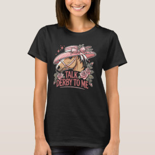 Talk Derby To Me Elegant Derby Horse and Hat T-Shirt