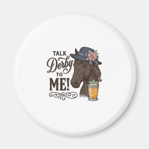 Talk Derby to Me Horse Vintage Engraving Shirt_1 Magnet